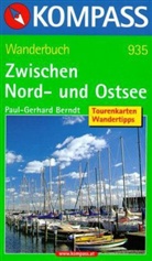 Paul-Gerhard Berndt - Kompass Wanderbücher - Nr.935: Zwischen Nord- und Ostsee