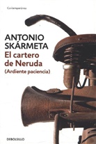 Antonio Skarmeta, Antonio Skármeta - El Cartero De Neruda
