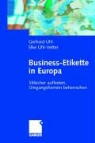 Gerhard Uhl, Elke Uhl-Vetter - Business-Etikette in Europa