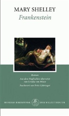 Mary Shelley, Mary Wollstonecraft Shelley - Frankenstein