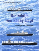 Karsten K. Krüger-Kopiske - Die Schiffe von Hapag-Lloyd