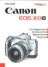 Artur Landt - Canon EOS 300 V