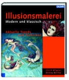 Ulrich Allgaier, Andrea Berthel - Illusionsmalerei - Modern und klassisch