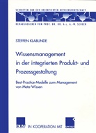 Steffen Klabunde - Wissensmanagement in der integrierten Produkt- und Prozessgestaltung