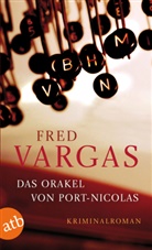 Fred Vargas - Das Orakel von Port-Nicolas