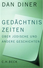 Dan Diner - Gedächtniszeiten