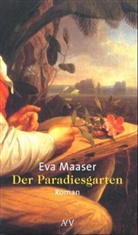 Eva Maaser - Der Paradiesgarten