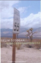 Selim Özdogan - Nirgendwo & Hormone