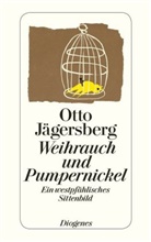 Otto Jägersberg - Weihrauch und Pumpernickel