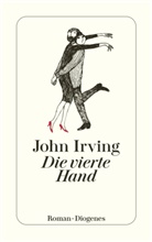 John Irving - Die vierte Hand