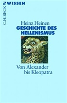 Heinz Heinen - Geschichte des Hellenismus