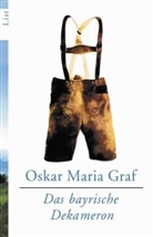 Graf, Oskar M Graf, Oskar M. Graf, Oskar Maria Graf - Das bayrische Dekameron