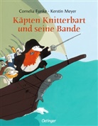 Cornelia Funke, Kerstin Meyer, Kerstin Meyer - Käpten Knitterbart und seine Bande