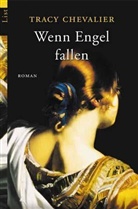 Tracy Chevalier - Wenn Engel fallen