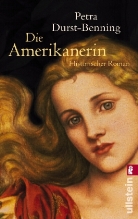 Petra Durst-Benning - Die Amerikanerin
