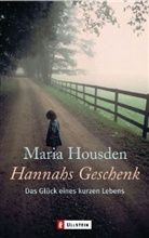 Maria Housden - Hannahs Geschenk