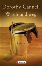 Dorothy Cannell - Wisch und weg
