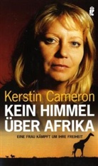Kerstin Cameron - Kein Himmel über Afrika