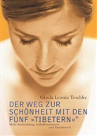 Gisela L. Teschke, Gisela Leonie Teschke - Der Weg zur Schönheit mit den Fünf 'Tibetern'