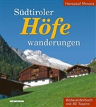 Hanspaul Menara - Südtiroler Höfewanderungen
