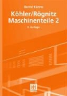 Köhler/Rögnitz Maschinenteile - Teil 2: Köhler/Rögnitz. Maschinenteile