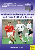 Rolan Naul, Roland Naul - Nachwuchsförderung im Kinder- und Jugendfußball in Europa