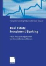Hanspeter Gondring, Edgar Zoller, Josef Dinauer - Real Estate Investment Banking