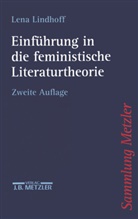 Lena Lindhoff - Einführung in die feministische Literaturtheorie; .