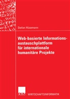 Stefan Hüsemann - Web-basierte Informationsaustauschplattform für internationale humanitäre Projekte