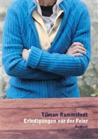 Tilman Rammstedt - Erledigungen vor der Feier