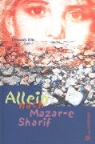 Deborah Ellis - Allein nach Mazar-e Sharif