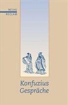 Konfuzius, Ralf Moritz - Gespräche (Lun-yu)