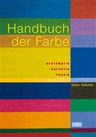 Hans Gekeler - Handbuch der Farbe