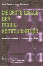 Jorgen Bang-Jensen, Jørgen Bang-Jensen, Jako Steuerer, Jakob Steuerer - Die dritte Welle der Mobilkommunikation