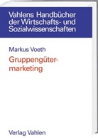 Markus Voeth - Gruppengütermarketing