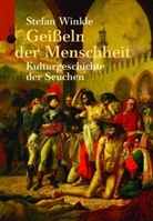 Stefan Winkle - Geißeln der Menschheit