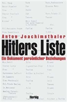 Anton Joachimsthaler - Hitlers Liste