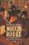 Pierre LaMure - Moulin Rouge