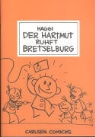 Haggi - Der Hartmut ruft Bretselburg, Band 5