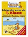 Erich Krause - Erfolgreich durch die 1. Klasse, Neuausgabe