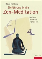 David Fontana - Einführung in die Zen-Meditation