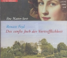 Renate Feyl, Eva Mattes - Das sanfte Joch der Vortrefflichkeit (Hörbuch)