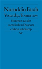 NURUDDIN FARAH - Yesterday, Tomorrow