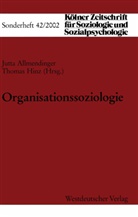 Jutta Allmendinger, Jutt Allmendinger, Jutta Allmendinger, Hinz, Hinz, Thomas Hinz - Organisationssoziologie