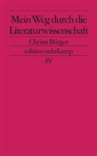 Christa Bürger - Wege durch die Literaturwissenschaft