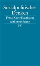 Franz-Xaver Kaufmann - Sozialpolitisches Denken