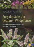 Steffen G. Fleischhauer, Steffen Guido Fleischhauer - Enzyklopädie der essbaren Wildpflanzen