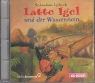 Sebastian Lybeck - Latte Igel und der Wasserstein (Audio book)
