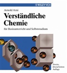 Arnold Arni - Verständliche Chemie