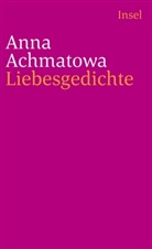 Anna Achmatowa, Ola Irlenkäuser, Olaf Irlenkäuser - Liebesgedichte